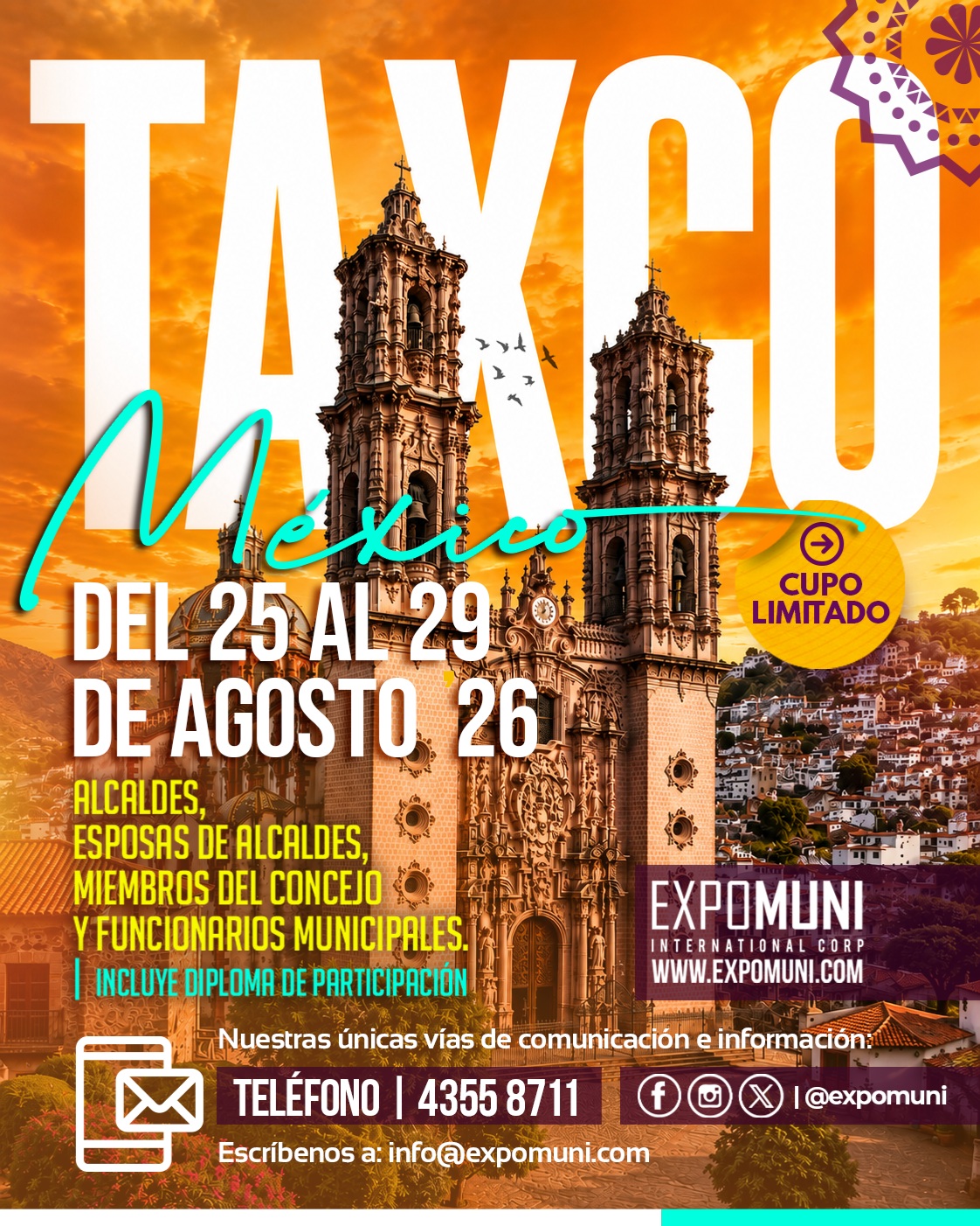 ⏰ ¡Recordándote que Faltan 7 días para el cierre de inscripciones!

🇲🇽 Ciudad de México | Del 25 al 29 de agosto de 2026 | Dirigido a Alcaldes, Alcaldesas, Esposas de Alcaldes, Miembros del Concejo y Funcionarios Municipales | Más información e inscripciones:
info@expomuni.com | Tel. 4355 8711
www.expomuni.com